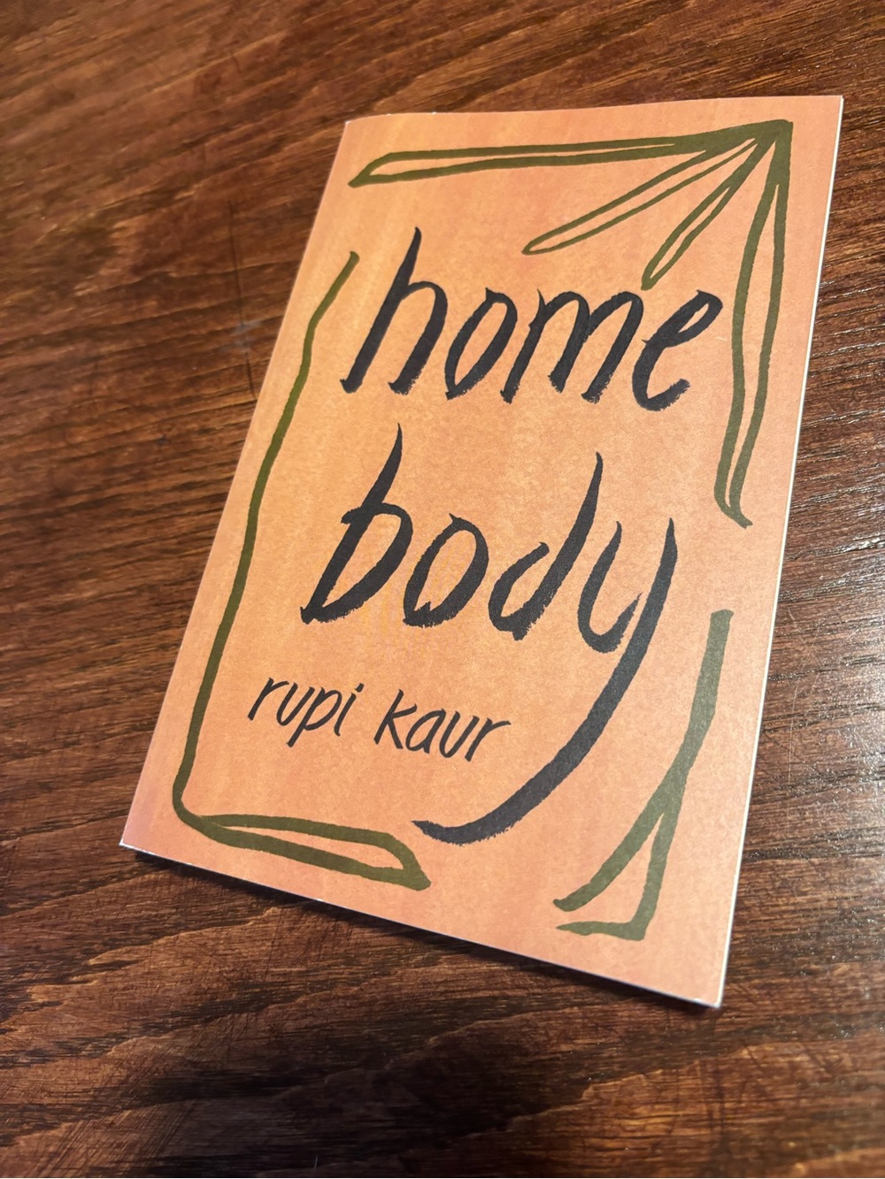 “Home Body” by Rupi Kaur